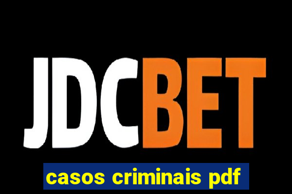 casos criminais pdf